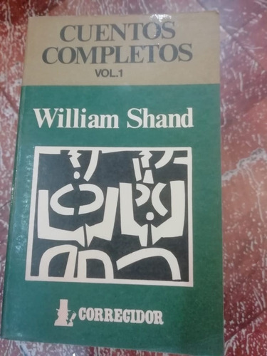 Cuentos Completos 1 William Shand Corregidor