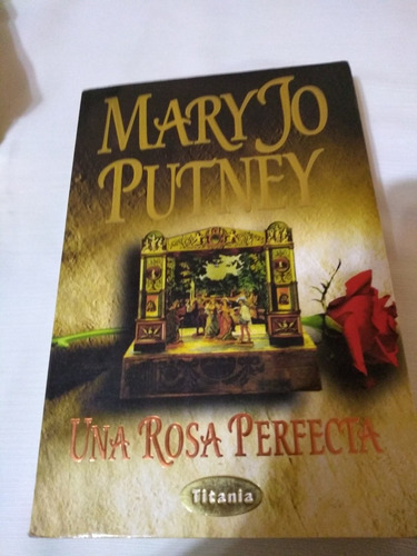 Mary Jo Putney Una Rosa Perfecta Novela Romantica Palermo En