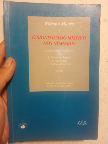 Livro O Significado Místico Dos Números E Outros Textos Medievais (Usado)