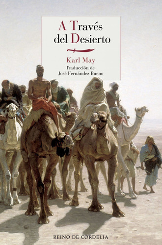 Libro A Travès Del Desierto - May, Karl