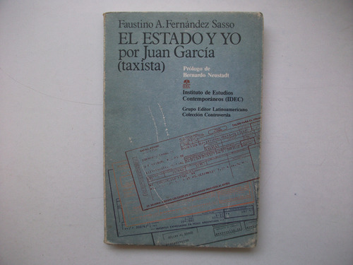 El Estado Y Yo - Por Juan García Taxista - Fernández Sasso