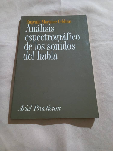 Ariel Practicum - Analisis Espectografico De Los Sonidos Del