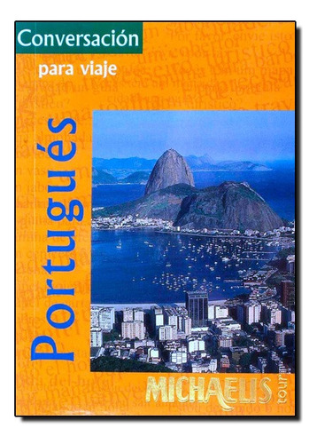 Michaelis Tour Portugues: Michaelis Tour Portugues, De Antonio C. / Mires Vilela., Vol. Não Aplica. Editora Melhoramentos, Capa Mole Em Português