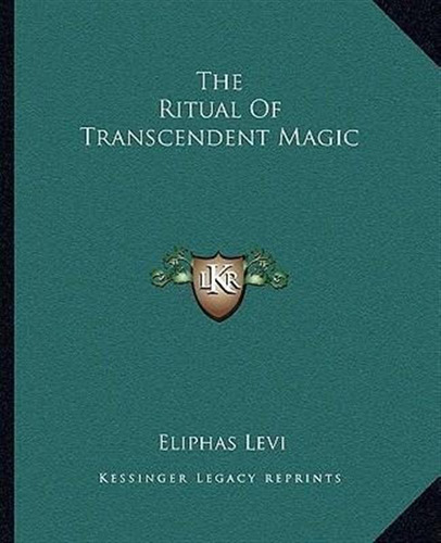 The Ritual Of Transcendent Magic - Eliphas Levi (paperback)