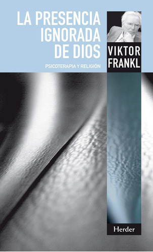 Libro: La Presencia De Dios: Psicoterapia Y (spanish