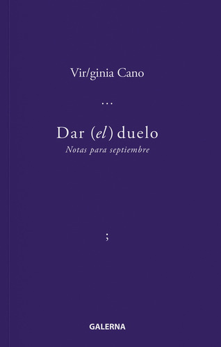 Dar El Duelo - Virginia Cano