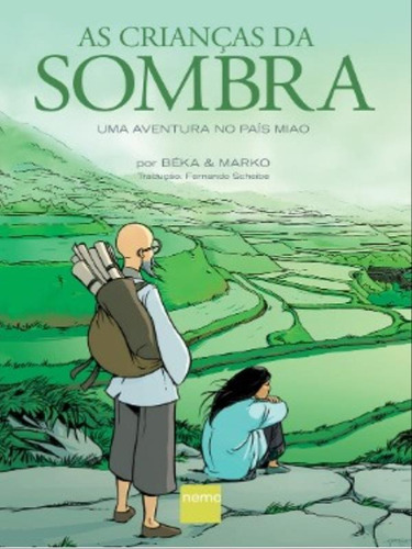 As Crianças Da Sombra: Uma Aventura No Pais Miao, De Béka,. Editora Nemo, Capa Mole, Edição 1ª Edição - 2013 Em Português