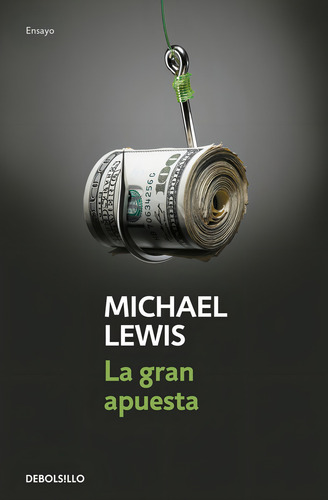 Gran Apuesta,la - Michael Lewis