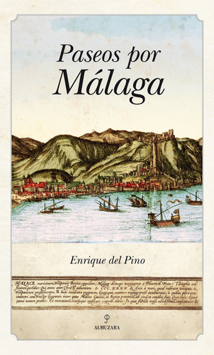 Paseos Por Malaga - Del Pino,enrique