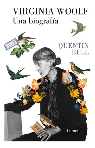 Libro Virginia Woolf. Una Biografía- Quentin Bell- Lumen -rh