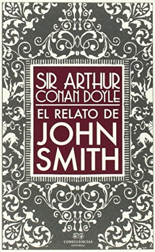 Relato De John Smith, El - Sir Arthur Conan Doyle