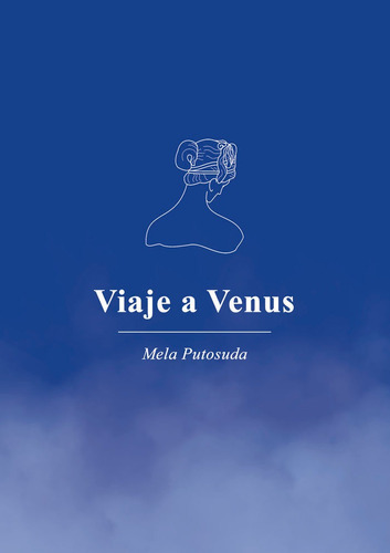 Viaje A Venus, De Putosuda, Mela. Editorial Ediciones Hidroavión, Tapa Blanda En Español