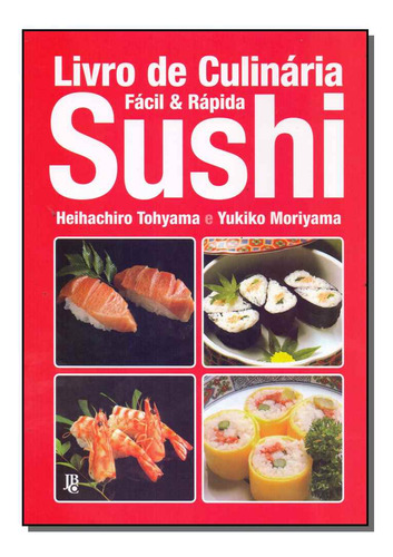 Libro Livro De Culinaria Facil E Rapida Sushi De Tohyama Hei