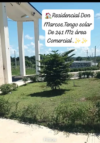 Se Vende Solar Área Comercial 241 M2 En Santo Domingo Norte 