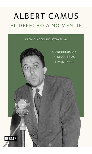 El Derecho A No Mentir - Camus Albert (libro) - Nuevo