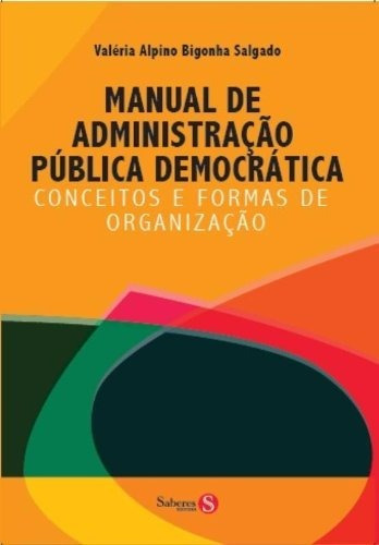 Livro Manual De Administração Pública Democrática