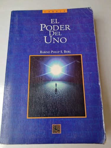 El Poder Del Uno    Rabino Philip S. Berg