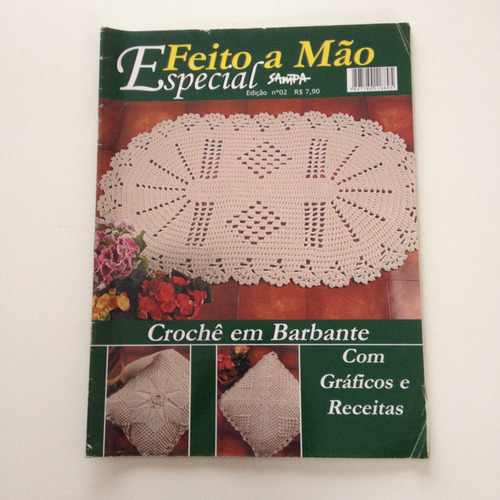 Revista Feito A Mão Especial Crochê Em Barbante B068