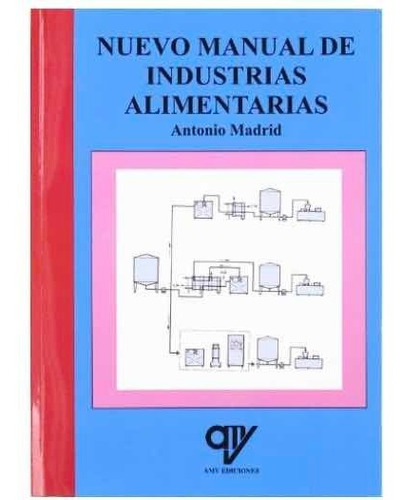 Nuevo Manual De IndustriasAlimentarias Madrid Cenzano Nuevo