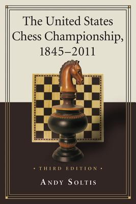 Libro The United States Chess Championship, 1845-2011, 3d...