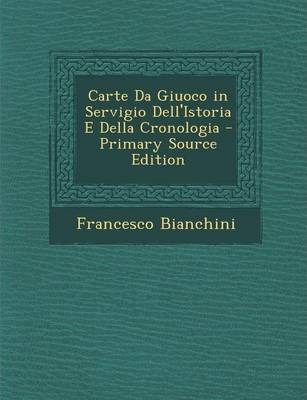 Libro Carte Da Giuoco In Servigio Dell'istoria E Della Cr...