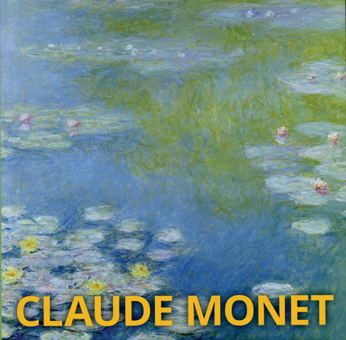 Artistas: Monet (Hc), de Padberg, Martina. Editorial Konnemann, tapa dura en neerlandés/inglés/francés/alemán/italiano/español, 2020