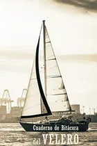 Comprar Cuaderno De Bitacora Del Velero: Logbook | Journal De Bord (