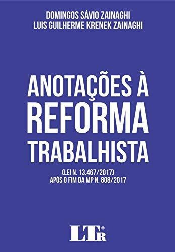 Libro Anotações A Reforma Trabalhista De Domingos Sávio Zain