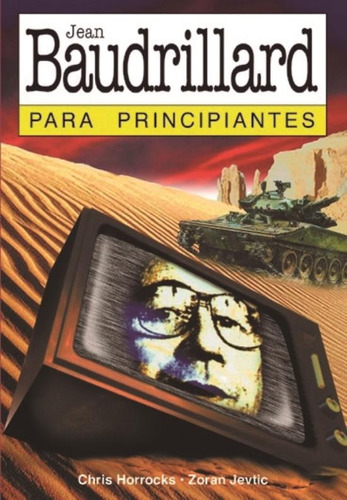 Baudrillard Para Principiantes