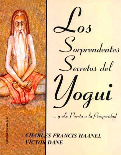 Los Sorprendentes Secretos Del Yogui