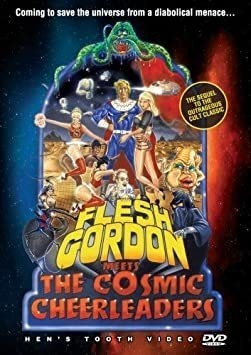 Flesh Gordon Meets The Cosmic Cheerleaders Flesh Gordon Meet