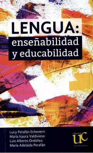 Lengua Enseñabilidad Y Educabilidad