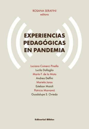 Experiencias Pedagogicas En Pandemia - Rosana Serafini