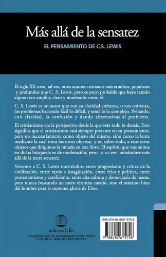 Mas Alla De La Sensatez: El Pensamiento De C.s. Lewis