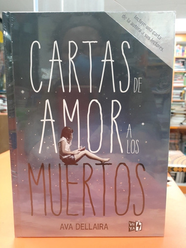 Libro Cartas De Amor A Los Muertos - Ava Dellaira