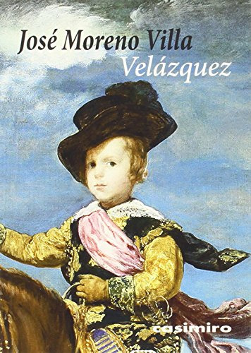 Velazquez - Moreno Villa Jose