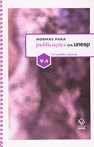 Libro Normas Para Publicações Da Unesp Vol 4 O Trabalho Edit