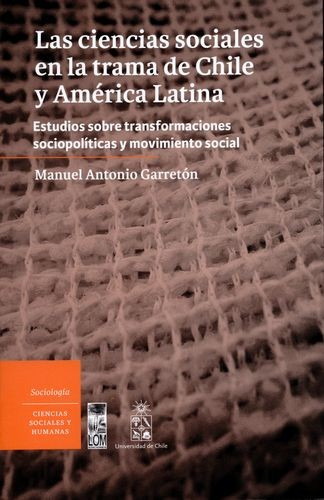 Libro Ciencias Sociales En La Trama De Chile Y América Lati
