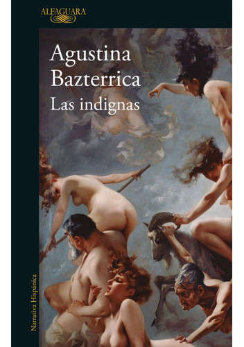 Las Indignas - Agustina Bazterrica - Full