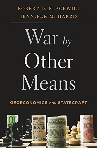 Book : War By Other Means: Geoeconomics And Statecraf (9796)