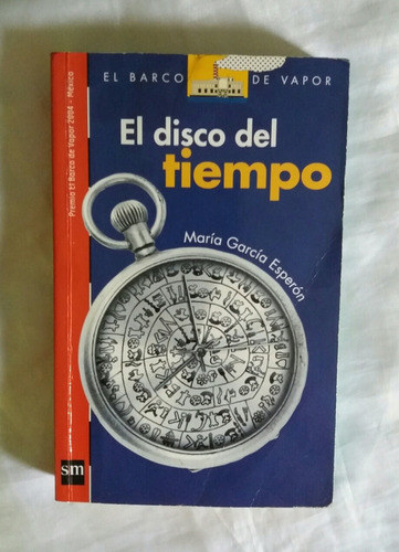 El Disco Del Tiempo Maria Garcia Esperon Libro Original