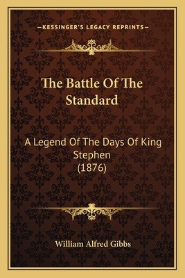 Libro The Battle Of The Standard: A Legend Of The Days Of...