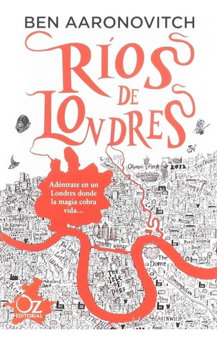 Ríos De Londres, De Ben Aaronovitch. Oz Editorial En Español