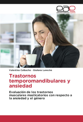 Libro: Trastornos Temporomandibulares Y Ansiedad: Evaluación