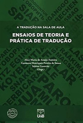 A tradução na sala de aula: ensaios de teoria e prática d, de -. Editora UNB, capa mole em português