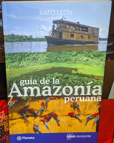 Guía De La Amazonía Peruana Rafo León