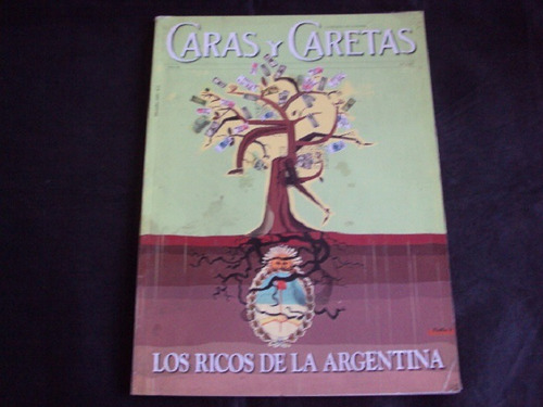 Revista Caras Y Caretas # 2241 - Los Ricos De La Argentina