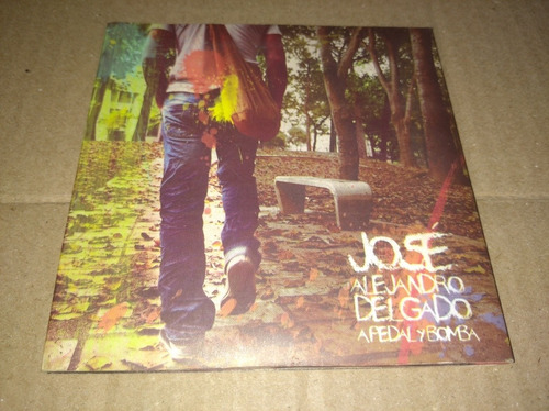 José Alejandro Delgado A Pedal Y Bomba Cd