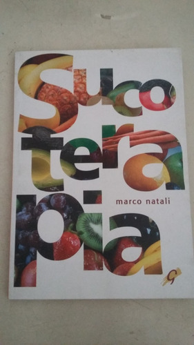 Livro Sucoterapia Marco Natali