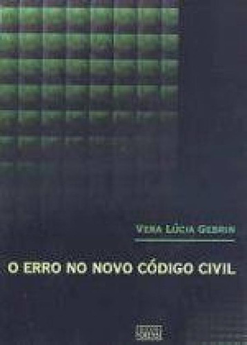 -, de Vera Lucia Gebrin. Editora REVISTA DOS TRIBUNAIS, capa mole em português